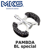 MKS PAMBDA BL special pedal